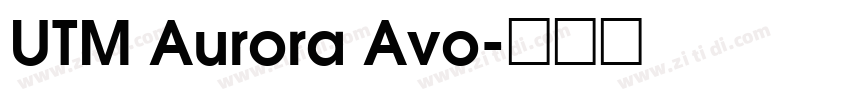 UTM Aurora Avo字体转换